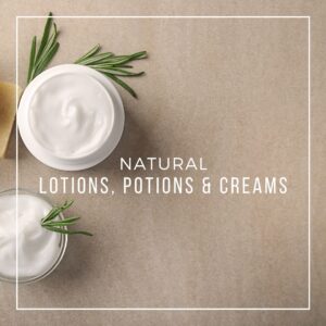Lotions, Potions & Creams